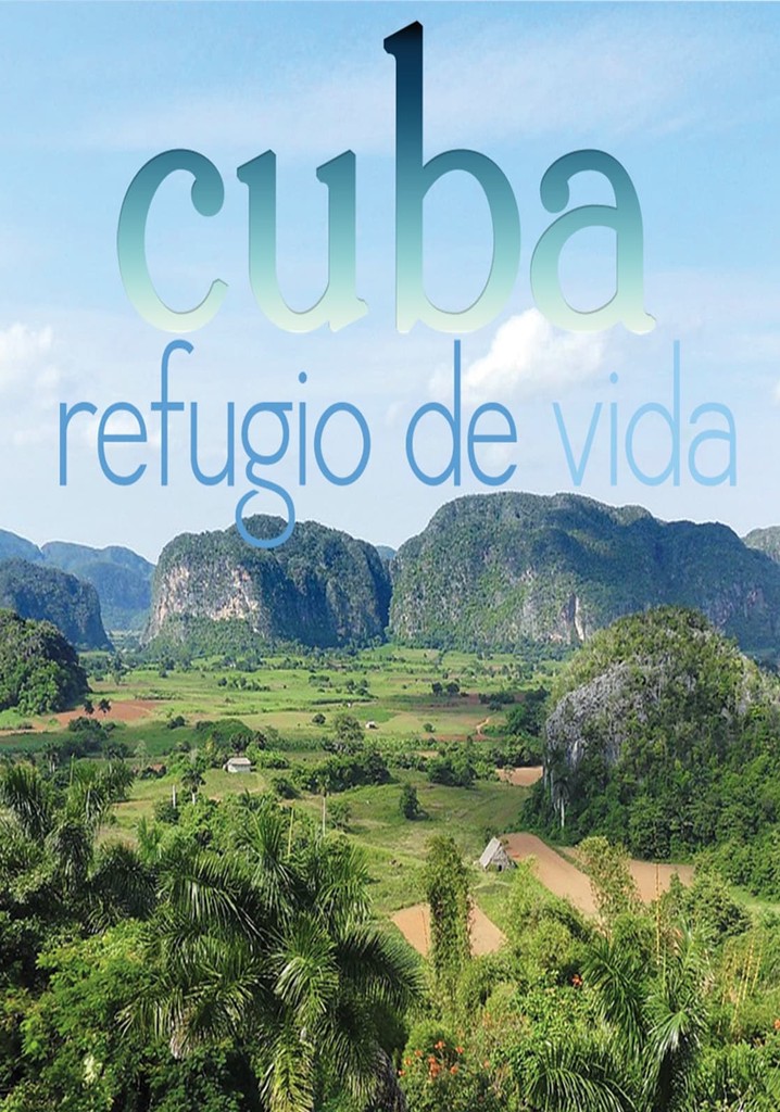 Cuba, refugio de vida