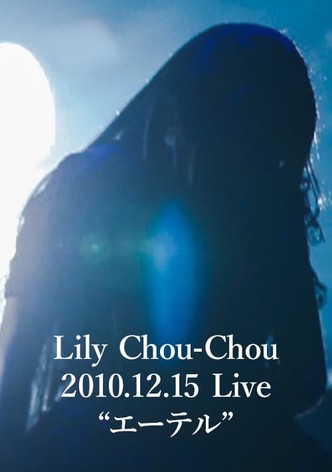 Lily Chou-Chou 2010.12.15 Live "エーテル"