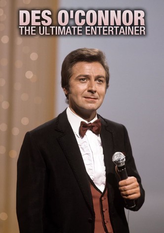 Des O'Connor the Ultimate Entertainer