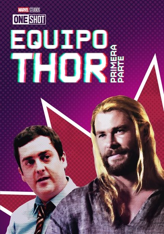 Equipo Thor: Primera parte