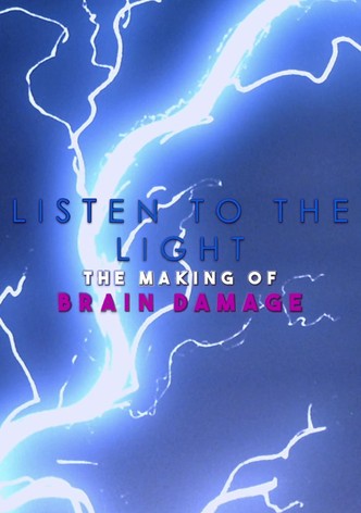 Listen to the Light: The Making of 'Brain Damage'