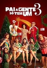 Pai a Gente Só Tem Um 3