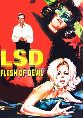 LSD Flesh of Devil