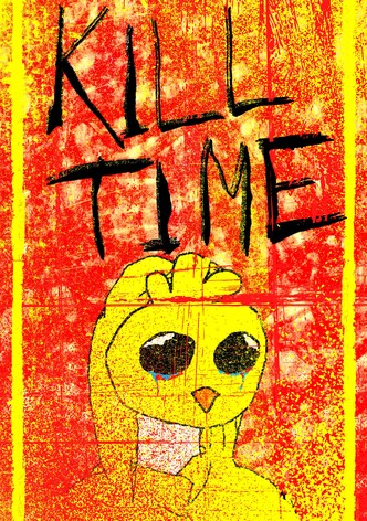 Kill Time