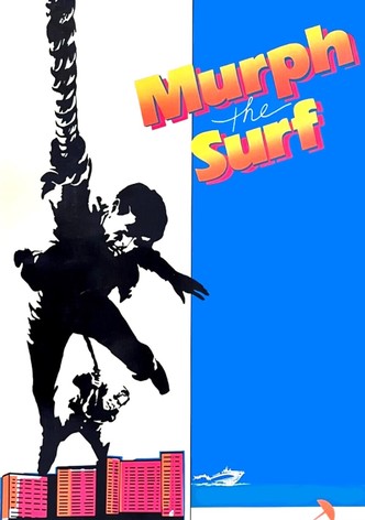 Murph the Surf