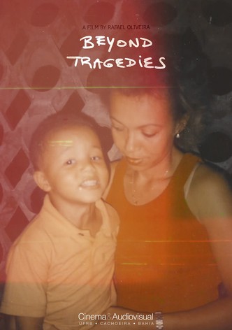 Beyond Tragedies