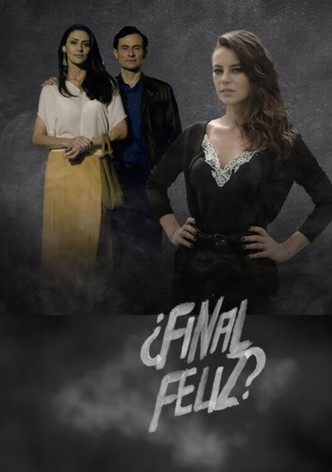 ¿Final Feliz?