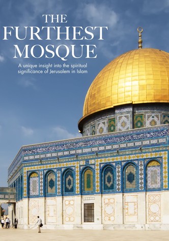The Furthest Mosque