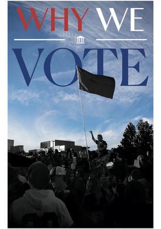 Why We Vote