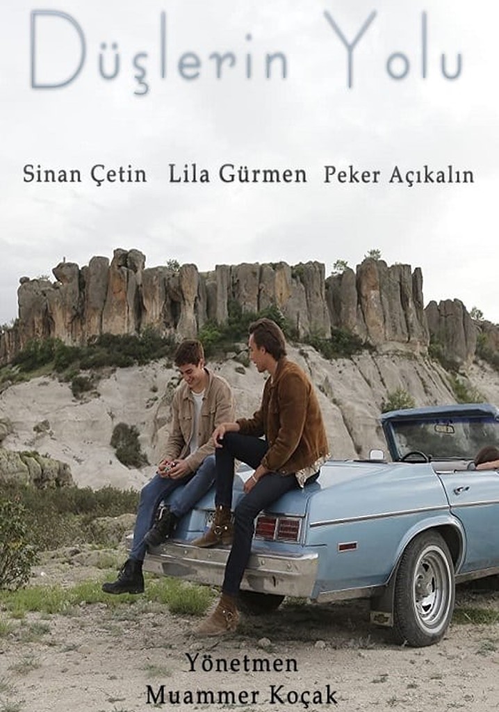 Düşlerin Yolu