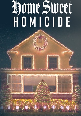Home Sweet Homicide