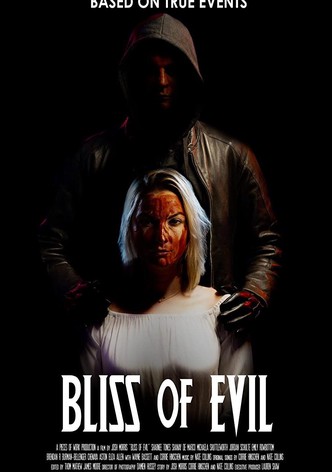 Bliss of Evil