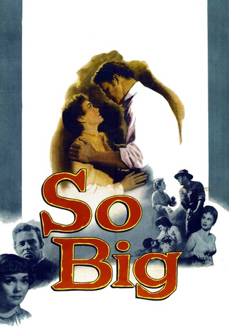 So Big