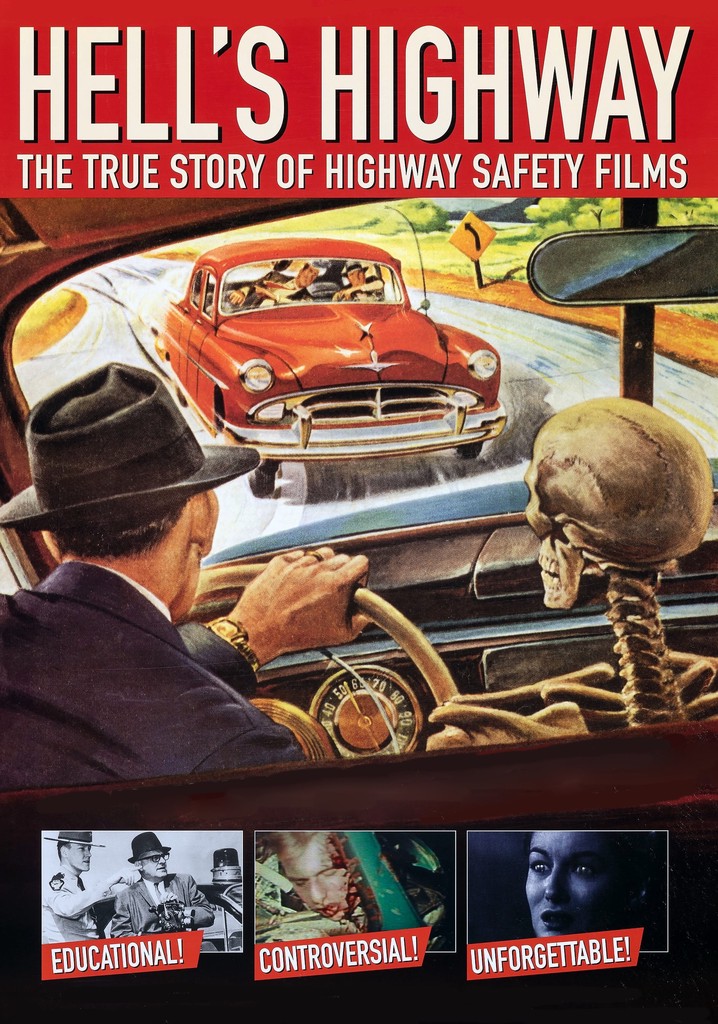 Hell's Highway: The True Story of Highway Safety Films