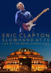 Eric Clapton: Live at the Royal Albert Hall