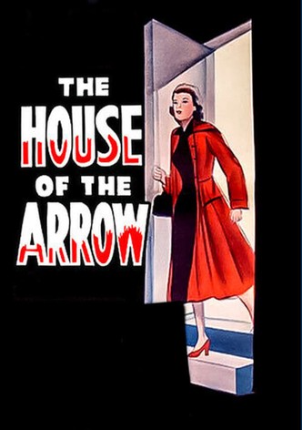The House of the Arrow