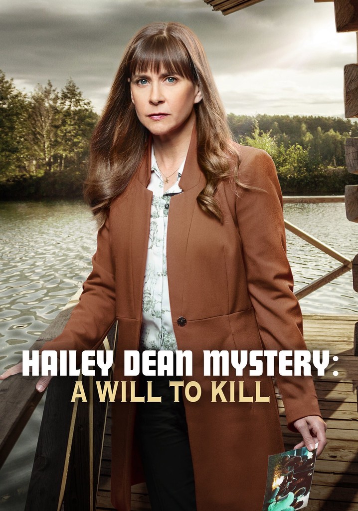 Hailey Dean Mystery A Will To Kill Hailey Dean Mysteries: A Will to Kill streaming