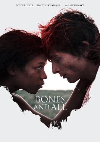 Bones and All