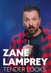 Zane Lamprey: Tender Looks