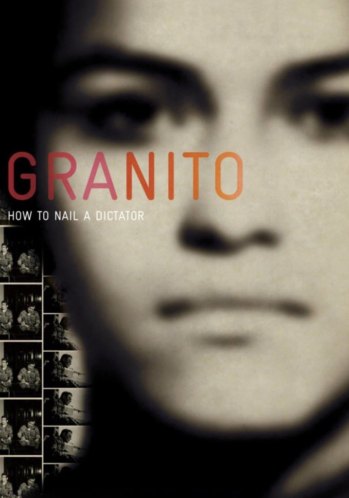 Granito: How to Nail a Dictator