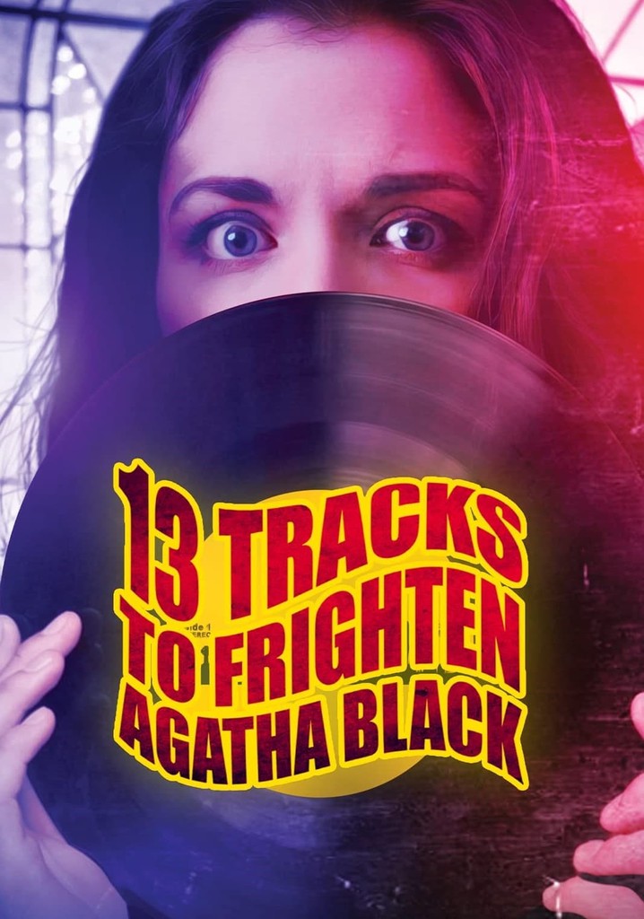 13 Tracks to Frighten Agatha Black