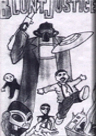 Blunt Justice
