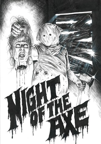 Night of the Axe