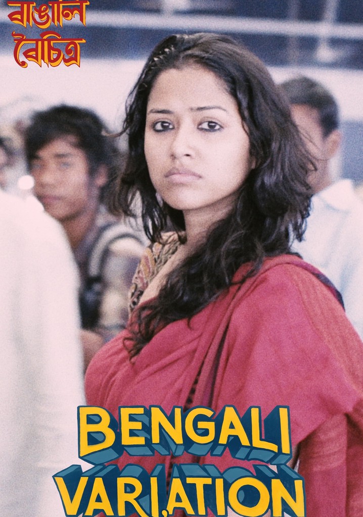 Bengali Variation streaming where to watch online?