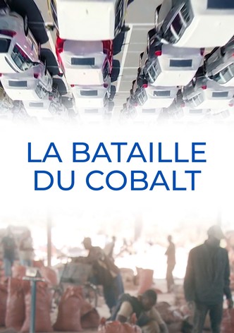 La bataille du cobalt