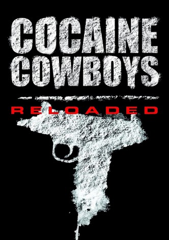 Cocaine Cowboys Reloaded