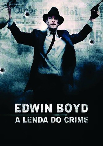 Edwin Boyd – A Lenda do Crime