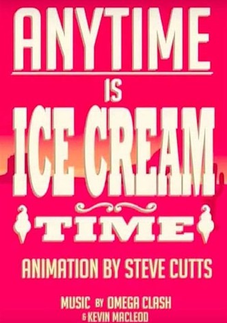 Anytime is Ice Cream Time