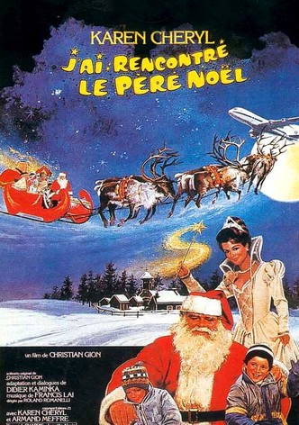 J'ai rencontré le Père Noël