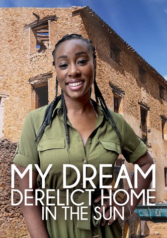 My Dream Derelict Home