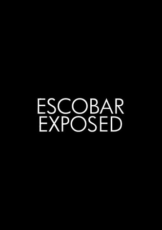 Escobar Exposed