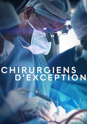 Chirurgiens d'exception