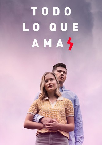 Todo lo que amas