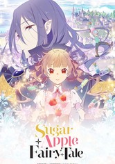 Sugar Apple Fairy Tale - Season 1