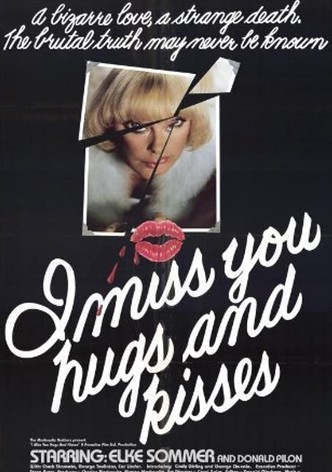 I Miss You, Hugs and Kisses