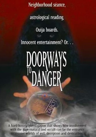 Doorways To Danger