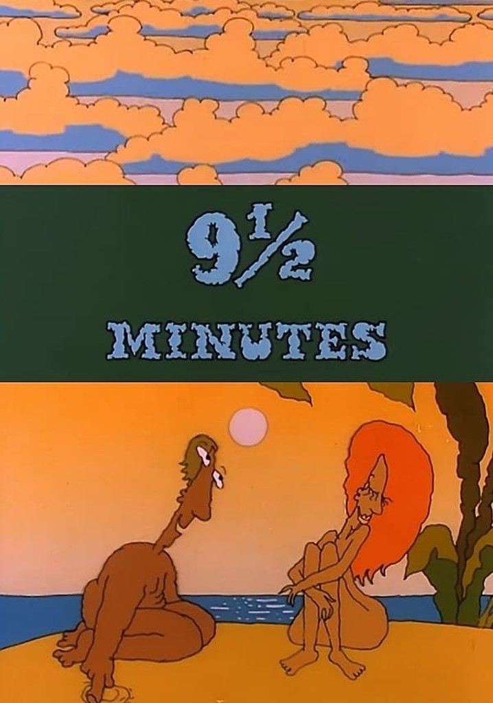 9 ½ Minutes