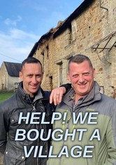 Help! We Bought A Village - Series 3