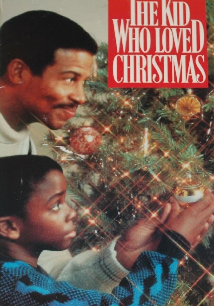 The Kid Who Loved Christmas