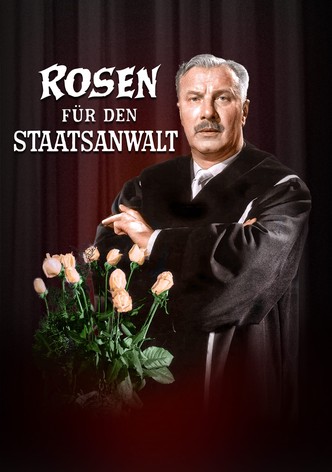 Rosen für den Staatsanwalt