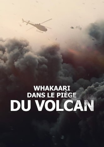 Whakaari : Dans le piège du volcan