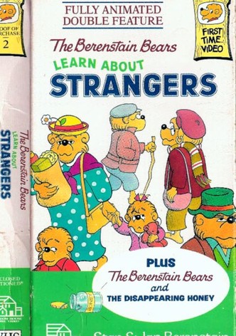 The Berenstain Bears Learn About Strangers