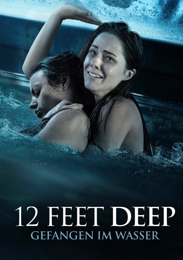 12 Feet Deep - Gefangen im Wasser - Stream: Online