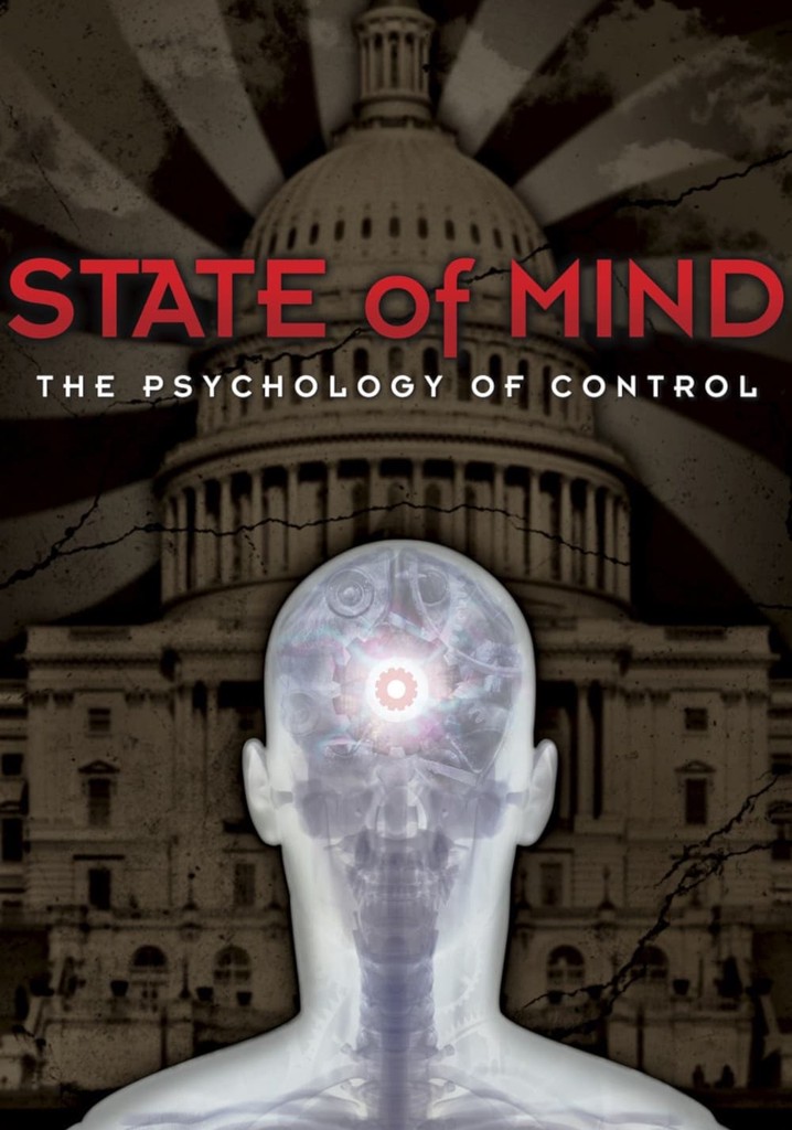 State of Mind: The Psychology of Control