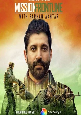 Mission Frontline with Farhan Akhtar