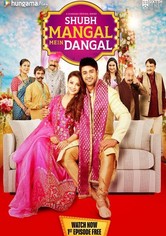 Shubh Mangal Mein Dangal
